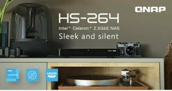 ข่าวไอที - QNAP delivers the HS-264 Silent NAS with Intel Quad-core Processor, Dual 2.5GbE, and Dual 4K HDMI