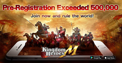 ข่าวบันเทิง - ยอดลงทะเบียนล่วงหน้าเกม Kingdom Heroes M ทะลุ 5 แสนแล้ว เตรียมเปิดตัวอย่างเป็นทางการ 15 เม.ย.นี้
