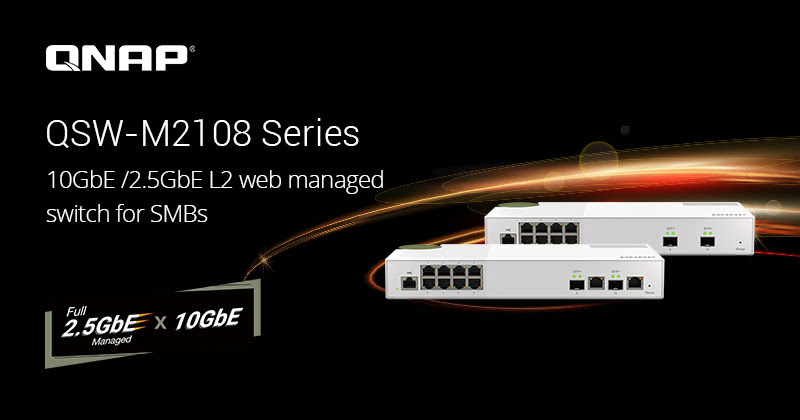 ข่าวไอที - QNAP Introduces QSW-M2108 2.5GbE & 10GbE L2 Web Managed Switch Series for SMBs 