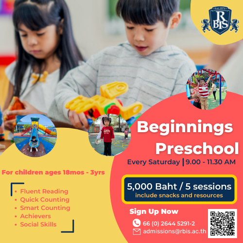ข่าวการศึกษา - Beginnings Preschool Program ความสำคัญของการศึกษา สำหรับก้าวแรกของลูกน้อย ในช่วงวัย 18 เดือน ถึง 3+ ปี