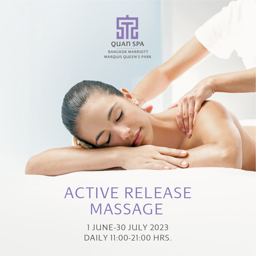ข่าวโปรโมชั่น - มาผ่อนคลายแบบไร้ขีดจำกัดไปกับโปรแกรมทรีตเมนท์ “Active Release Massage”  ณ ควอน สปา โรงแรมแบงค็อก แมริออท มาร์คีส์ ควีนส์ปาร์ค