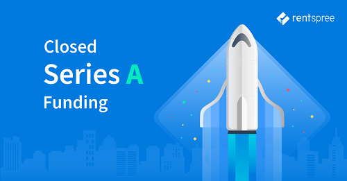 ข่าวไอที - RentSpree Raises $8 Million in Series A Funding to Enhance Collaboration Between Renters, Agents, an