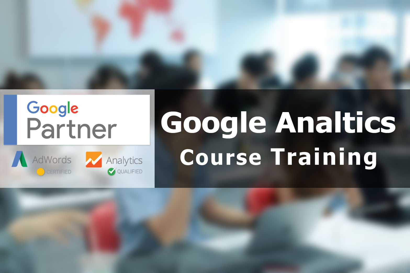 ข่าวสัมมนา - เปิดแล้ว !!! คอร์ส Google Analytics Mastery