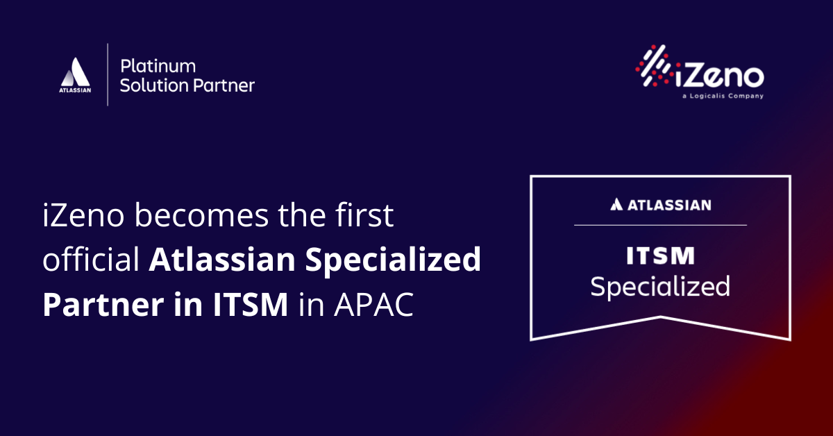 ข่าวประชาสัมพันธ์ - PR News iZeno กลายเป็นพาร์ทเนอร์รายแรกของ APAC ที่ได้รับความเชี่ยวชาญของ Atlassian ITSM