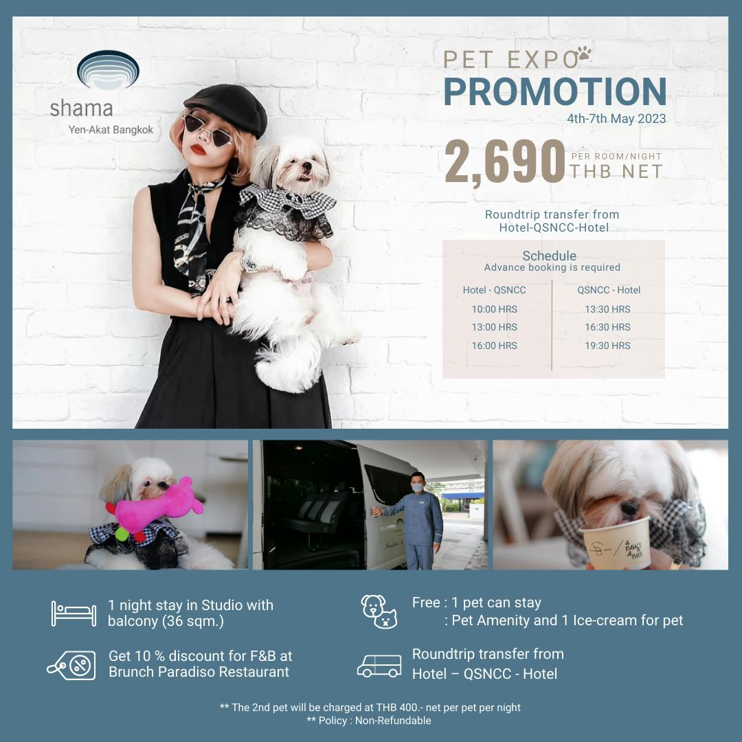 ข่าวโปรโมชั่น - Shama Yen-Akat Bangkok จัดโปรโมชั่นเอาใจคนรักสัตว์เลี้ยงที่มาเที่ยวงาน “𝐏𝐞𝐭 𝐄𝐱𝐩𝐨 𝐓𝐡𝐚𝐢𝐥𝐚𝐧𝐝 𝟐𝟎𝟐𝟑 ” งานสำหรับคนรักสัตว์